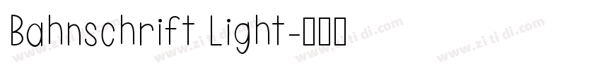 Bahnschrift Light字体转换